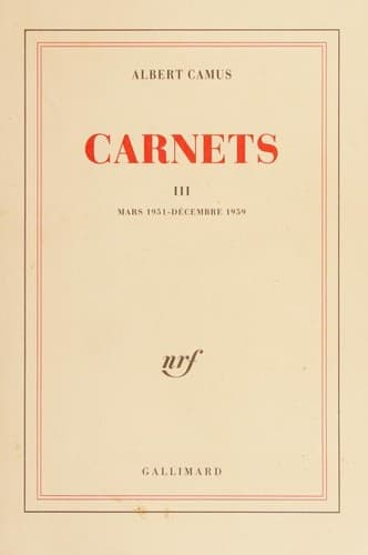 Cover of Carnets Tome III. Mars 1951 – December 1959 by Albert Camus