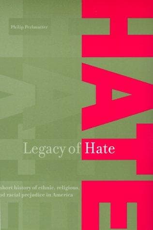Cover of Legacy of Hate by Philip Perlmutter
