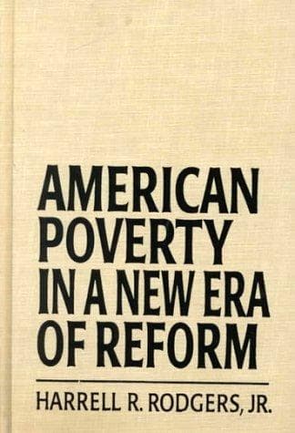 Cover of American poverty in a new era of reform by Harrell R. Rodgers