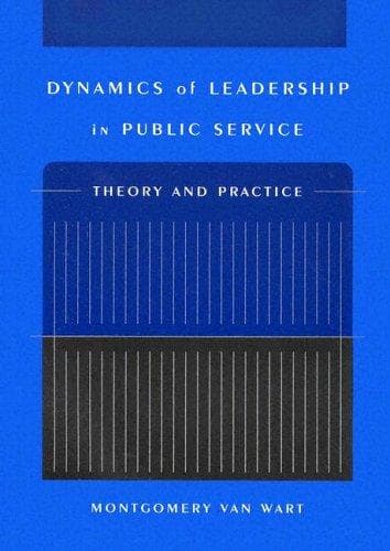 Cover of Dynamics Of Leadership In Public Service by Montgomery Van Wart