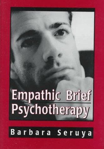 Cover of Empathic brief psychotherapy by Barbara B. Seruya