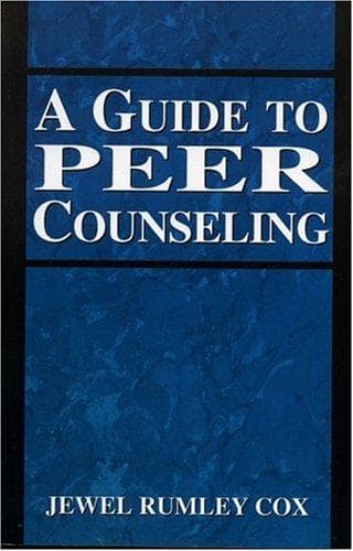 Cover of A guide to peer counseling by Jewel Rumley Cox