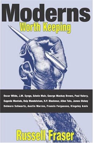 Cover of Moderns worth keeping by Russell A. Fraser