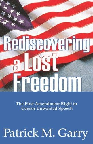 Cover of Rediscovering a lost freedom by Patrick M. Garry