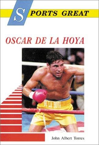 Cover of Sports great Oscar De la Hoya by John Albert Torres