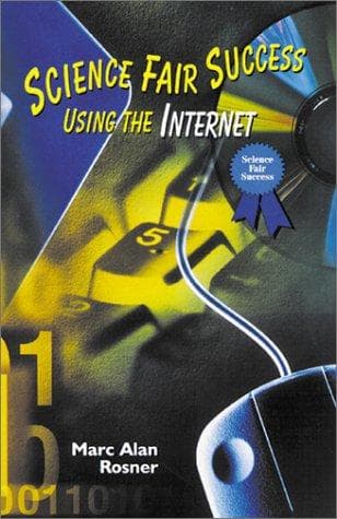 Cover of Science fair success using the Internet by Marc Alan Rosner