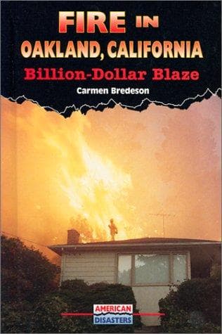 Cover of Fire in Oakland, California by Carmen Bredeson