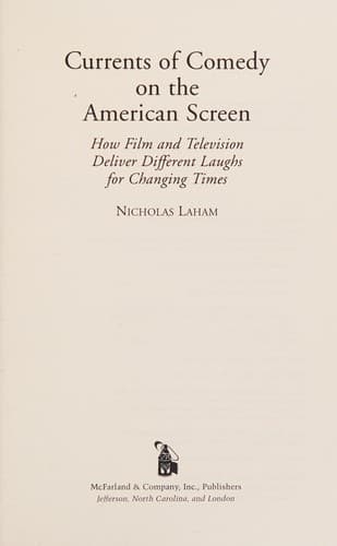 Cover of Currents of comedy on the American screen by Nicholas Laham