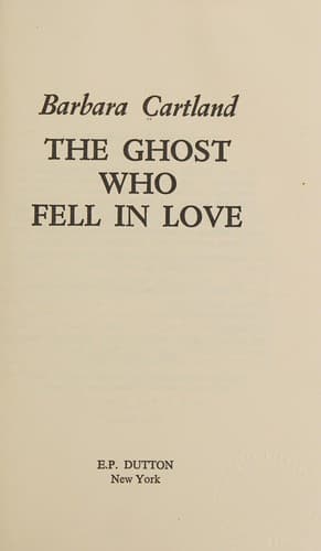 Cover of The Ghost Who Fell In Love by Barbara Cartland