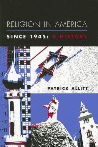 Cover of Religion in America since 1945 by Patrick Allitt
