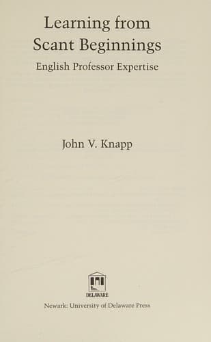 Cover of Learning from scant beginnings by John V. Knapp