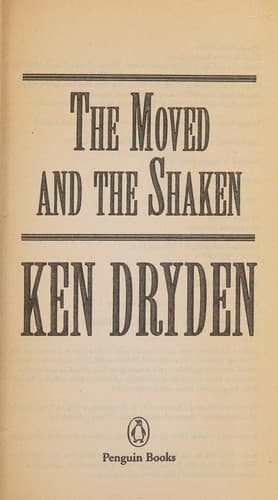 Cover of Moved and the Shaken by Ken Dryden