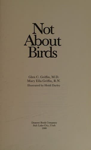 Cover of Not about birds by Glen C. Griffin