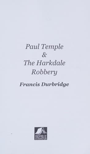 Cover of Paul Temple and the Harkdale Robbery by Francis Durbridge