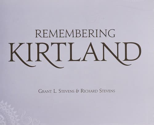 Cover of Remembering Kirtland by Grant L. Stevens