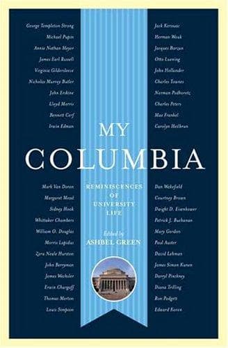 Cover of My Columbia by Ashbel Green