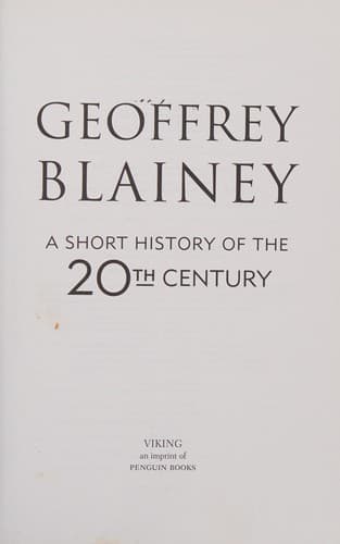 Cover of A short history of the 20th century by Geoffrey Blainey