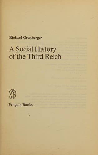 Cover of A social history of the Third Reich by Richard Grunberger