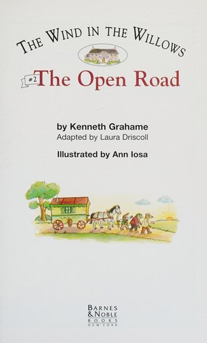 Cover of The open road by Kenneth Grahame by Laura Driscoll