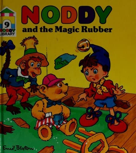 Cover of Noddy and the magic rubber by Enid Blyton