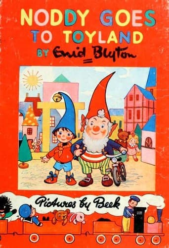 Cover of Noddy Goes to Toyland by Enid Blyton