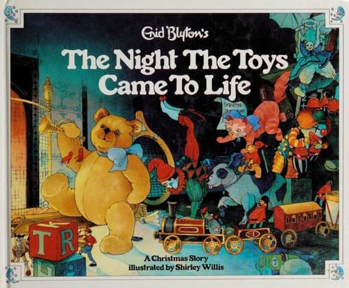 Cover of The toys come to life by Enid Blyton