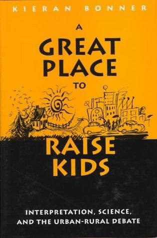 Cover of A great place to raise kids by Kieran Bonner
