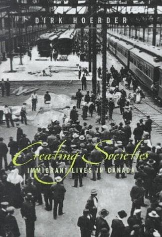 Cover of Creating societies by Dirk Hoerder