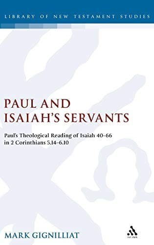 Cover of Paul and Isaiah's servants by Mark S. Gignilliat