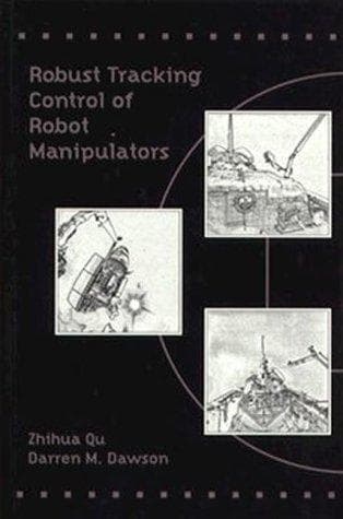 Cover of Robust tracking control of robot manipulators by Zhihua Qu