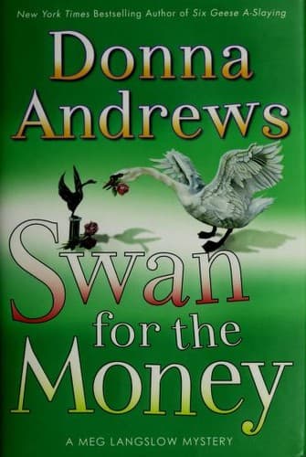 Cover of Swan for the money by Donna Andrews