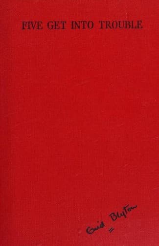 Cover of Five get into trouble by Enid Blyton