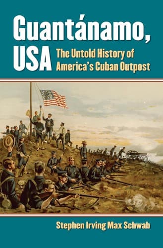 Cover of Guantánamo, USA by Stephen Irving Max Schwab