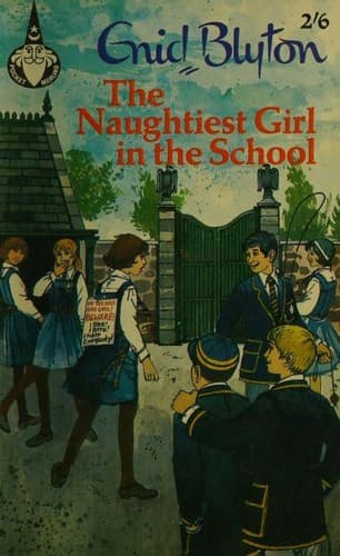 Cover of The Naughtiest Girl in the School by Enid Blyton