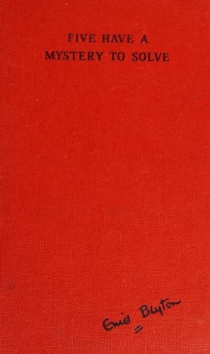 Cover of Five Have a Mystery to Solve by Enid Blyton