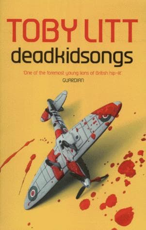 Cover of Deadkidsongs by Toby Litt