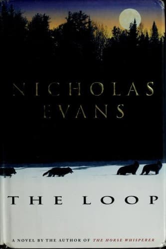 Cover of The loop by Nicholas Evans