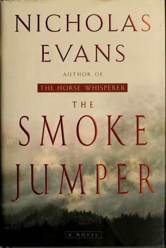 Cover of The Smoke Jumper by Nicholas Evans