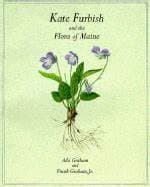 Cover of Kate Furbish and the flora of Maine by Ada Graham