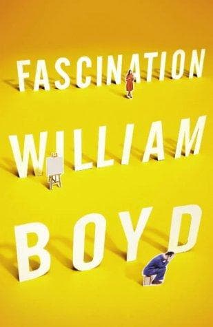 Cover of Fascination by William Boyd