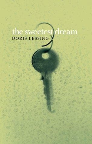 Cover of The Sweetest Dream by Doris Lessing
