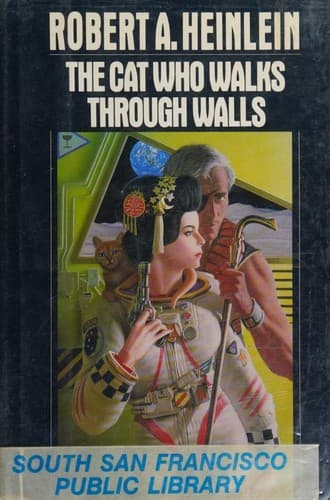 Cover of The Cat Who Walks Through Walls by Robert A. Heinlein