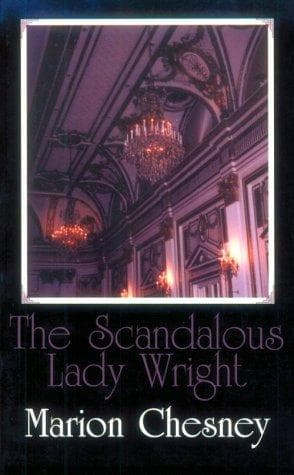 Cover of The scandalous Lady Wright by Marion Chesney