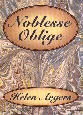 Cover of Noblesse oblige by Helen Argers
