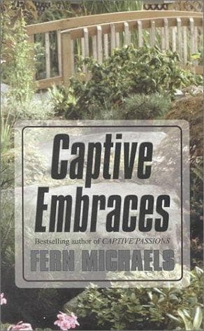 Cover of Captive Embraces by Fern Michaels