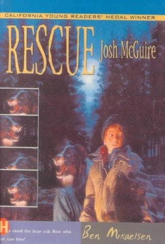 Cover of Rescue Josh McGuire by Ben Mikaelsen