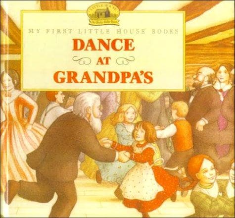 Cover of Dance at Grandpa's by Laura Ingalls Wilder