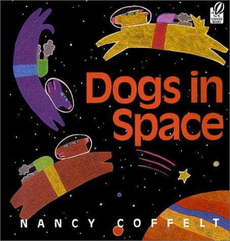 Cover of Dogs in Space by Nancy Coffelt