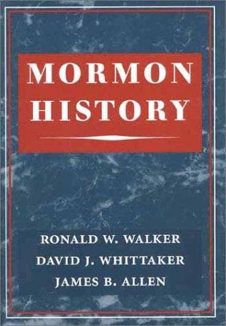 Cover of Mormon history by Ronald W. Walker