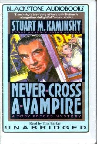 Cover of Never Cross a Vampire by Stuart M. Kaminsky